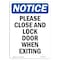 Signmission OSHA Notice, 5" Height, Please Close And Lock Door When Exiting Sign, 5" X 3.5", Portrait OS-NS-D-35-V-17352 - alternate 1